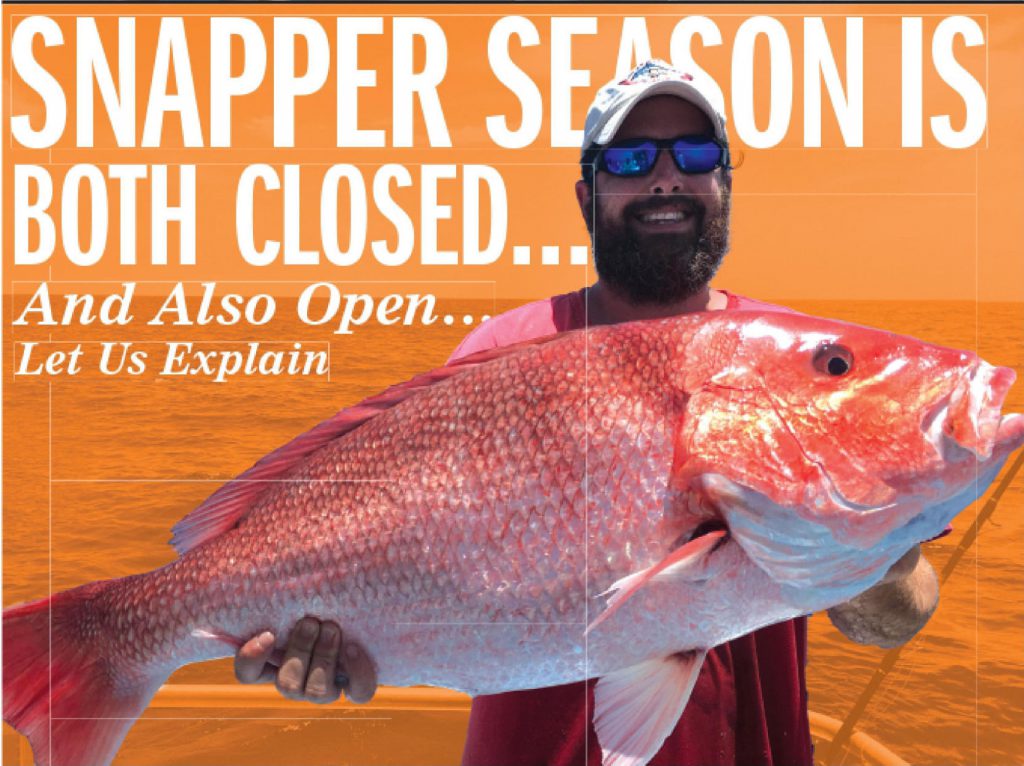 SNAPPER SEASON IS BOTH CLOSED… The Times of Houma/Thibodaux
