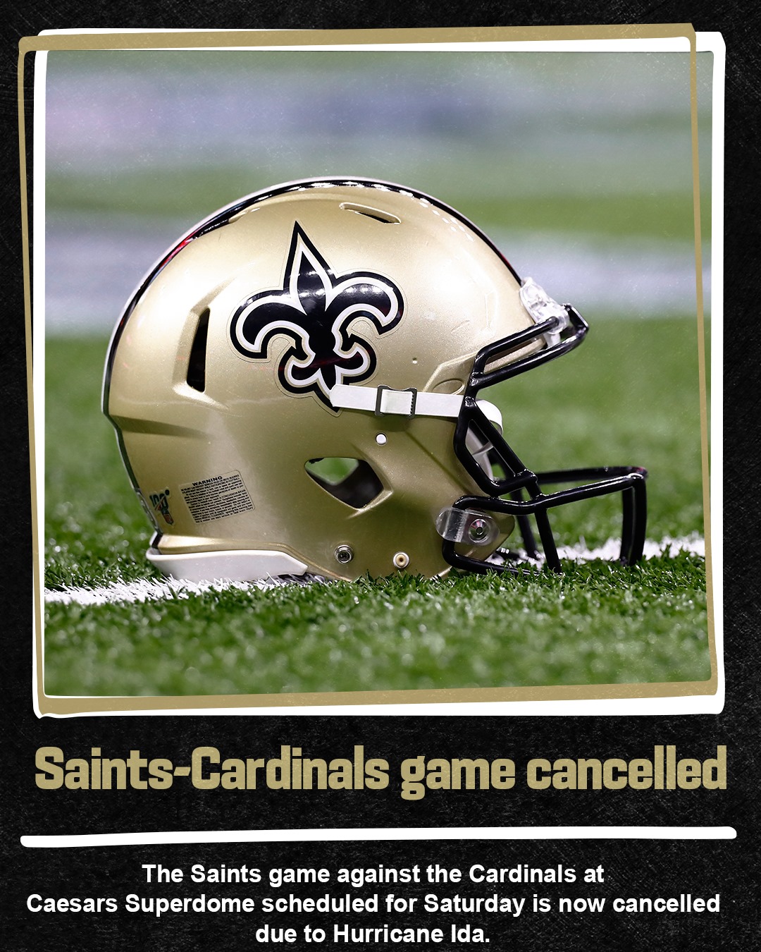 Saints cancel preseason game versus Cardinals ahead of Hurricane